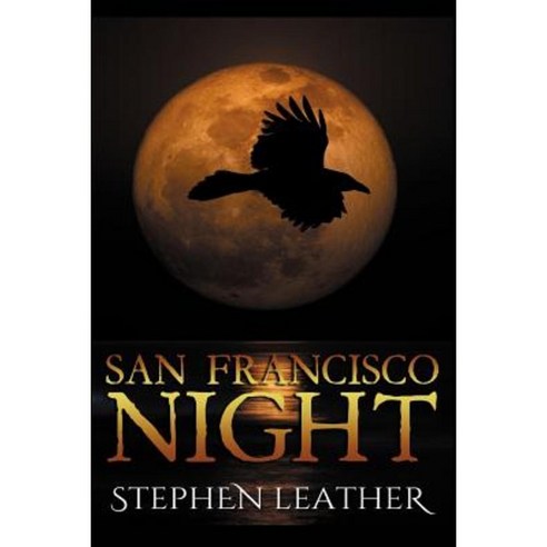 San Francisco Night: The 6th Jack Nightingale Supernatural Thriller Paperback, Three Elephants Limited