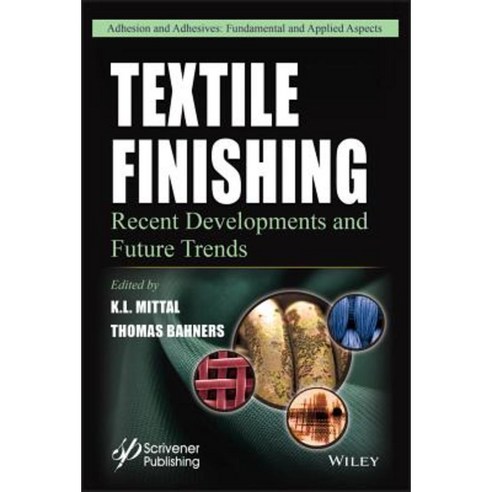 Textile Finishing: Recent Developments and Future Trends Hardcover, Wiley-Scrivener