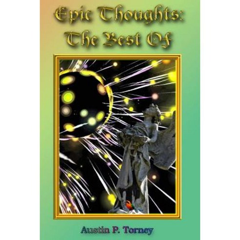Epic Thoughts: The Best of Paperback, Createspace