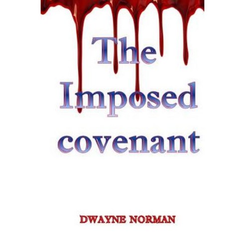 The Imposed Covenant Paperback, Empyrion Publishing
