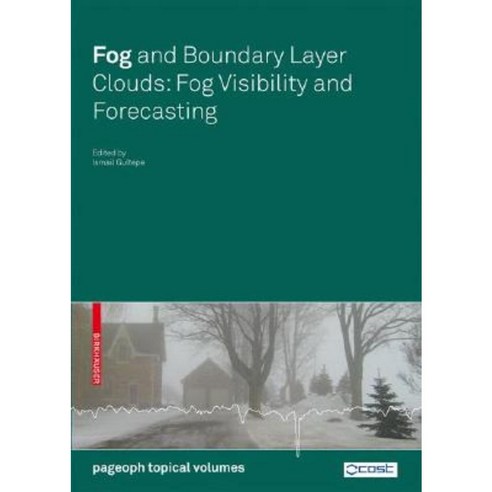 Fog and Boundary Layer Clouds: Fog Visibility and Forecasting Paperback, Birkhauser
