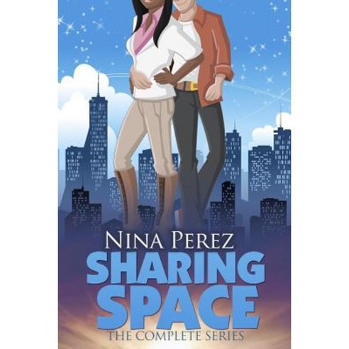 Sharing Space (the Complete Series) Paperback, Createspace