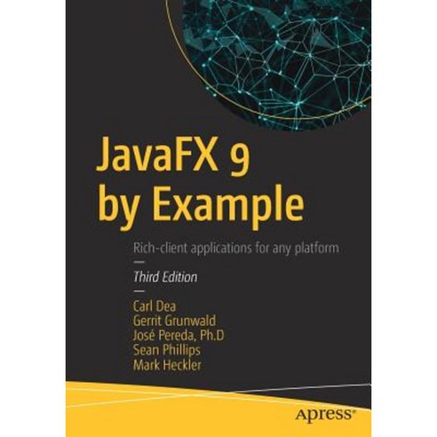 Javafx 9 by Example Paperback, Apress