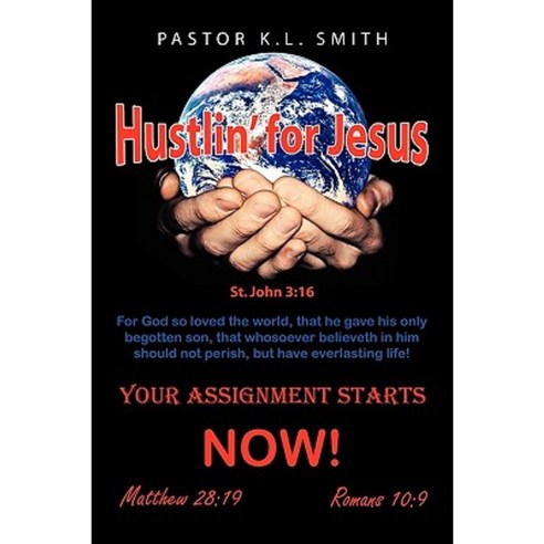 Hustlin'' for Jesus Paperback, Xlibris