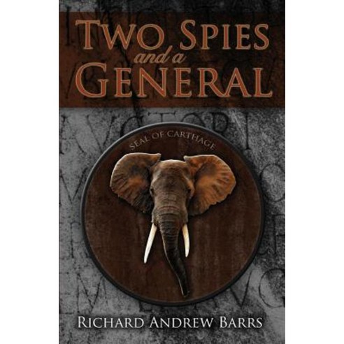 Two Spies and a General Paperback, Booksurge Publishing