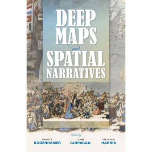 Deep Maps and Spatial Narratives Hardcover, Indiana University Press ...
