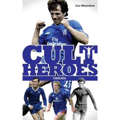 Cult Heroes Chelsea Paperback, Pitch Publishing (Brighton) Ltd