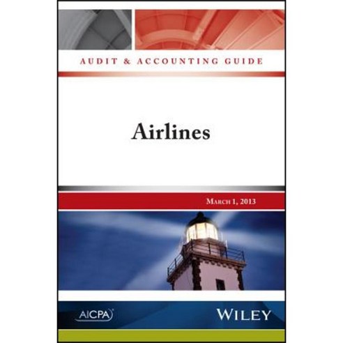Audit and Accounting Guide: Airlines Paperback, Wiley