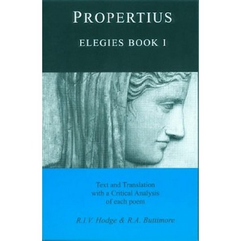 Propertius: Elegies I Paperback, Bloomsbury Publishing PLC