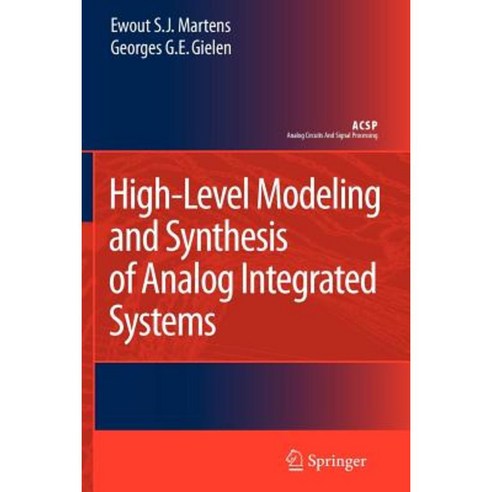 High-Level Modeling and Synthesis of Analog Integrated Systems Paperback, Springer