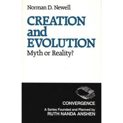 Creation and Evolution: Myth or Reality? Paperback, Praeger