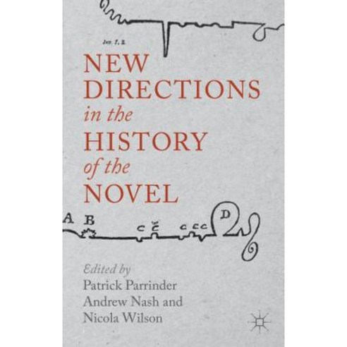 New Directions in the History of the Novel Hardcover, Palgrave MacMillan