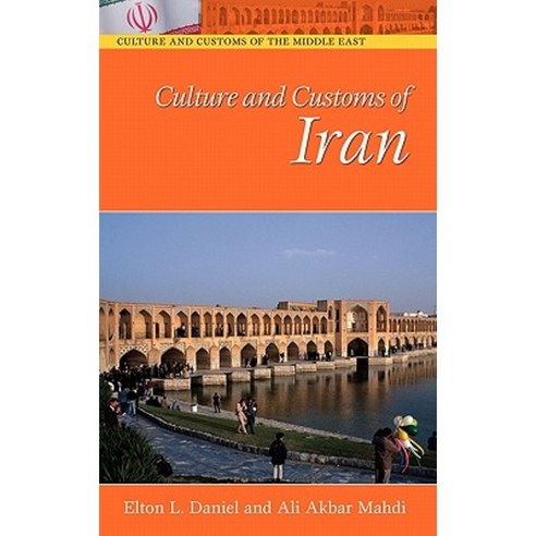 Culture and Customs of Iran Hardcover, Greenwood Press