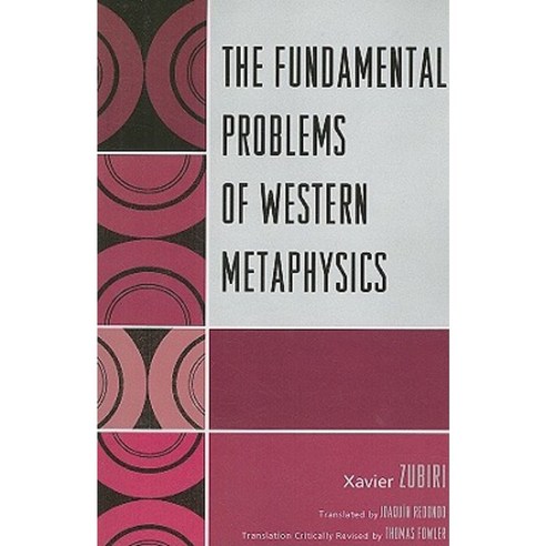 The Fundamental Problems of Western Metaphysics Paperback, University Press of America