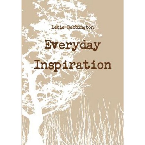 Everyday Inspiration Paperback, Lulu.com
