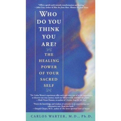 Who Do You Think You Are?: The Healing Power of Your Sacred Self Paperback, Bantam Books