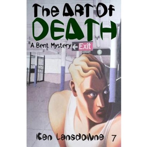 The Art of Death: A Bent Mystery Paperback, Hpublishing