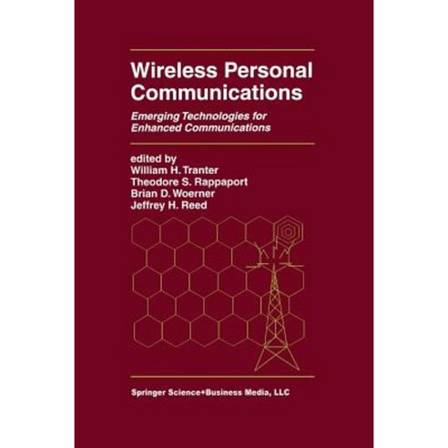Wireless Personal Communications: Emerging Technologies for Enhanced Communications Paperback, Springer