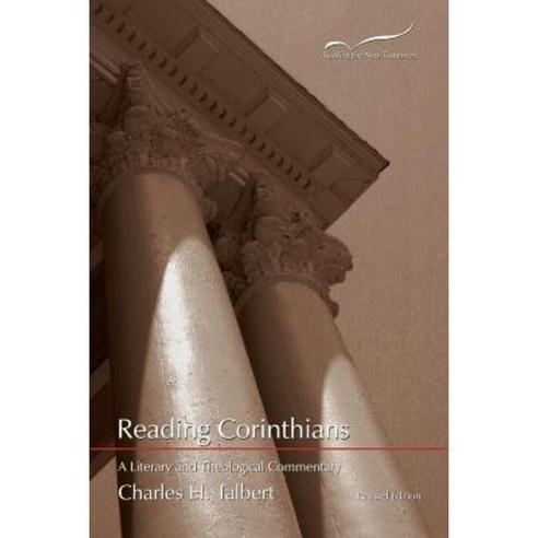 Reading Corinthians: A Literary and Theological Commentary Paperback, Smyth & Helwys Publishing