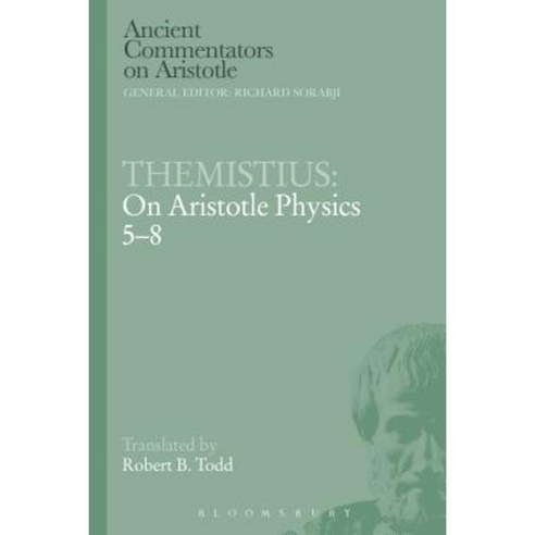 Themistius: On Aristotle Physics 5-8 Paperback, Bloomsbury Publishing PLC