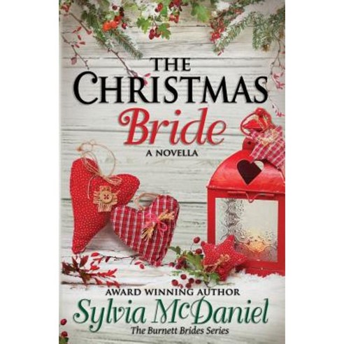 The Christmas Bride: A Burnett Bride Novella Paperback, Virtual Bookseller, LLC