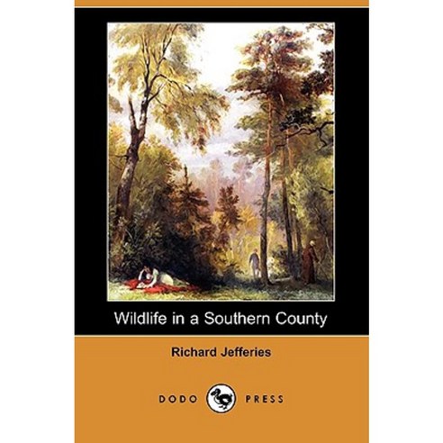 Wildlife in a Southern County (Dodo Press) Paperback, Dodo Press