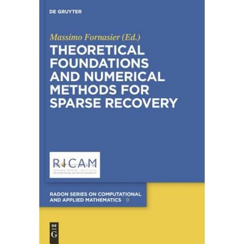 Theoretical Foundations and Numerical Methods for Sparse Recovery Hardcover, Walter de Gruyter