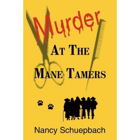 Murder at the Mane Tamers Paperback, Authorhouse