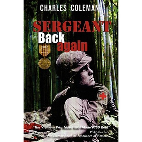 Sergeant Back Again: 30th Anniversary Edition Paperback, Booksurge Publishing