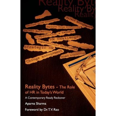 Reality Bytes-The Role of HR in Today'' World Paperback, Vishwakarma Publications