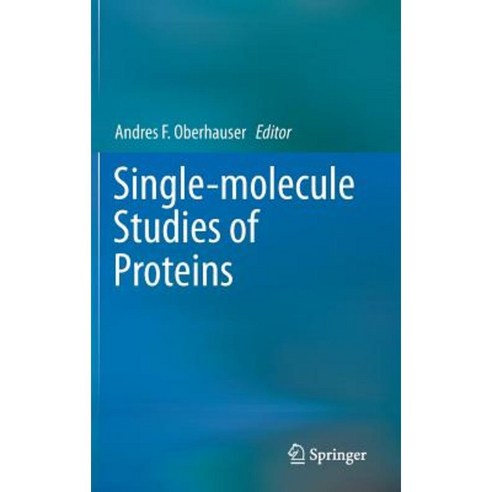 Single-Molecule Studies of Proteins Hardcover, Springer