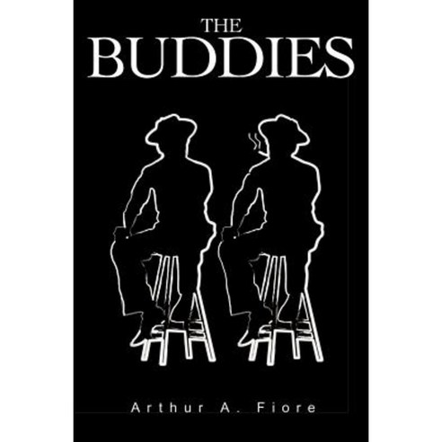 The Buddies Paperback, Writers Club Press