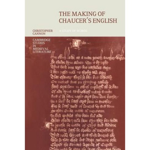 The Making of Chaucer''s English: A Study of Words Paperback, Cambridge University Press