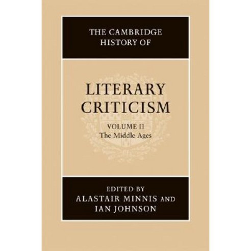 The Cambridge History of Literary Criticism Volume II:The Middle Ages, Cambridge University Press
