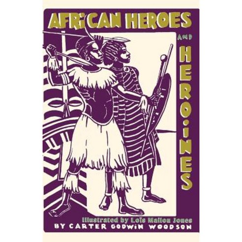 African Heroes and Heroines Paperback, Echo Point Books & Media