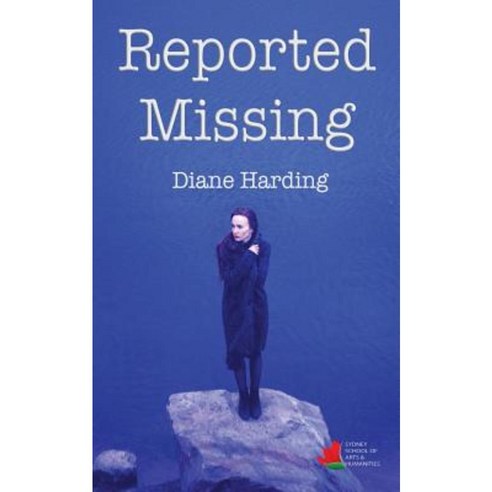 Reported Missing Paperback, Sydney School of Arts and Humanities