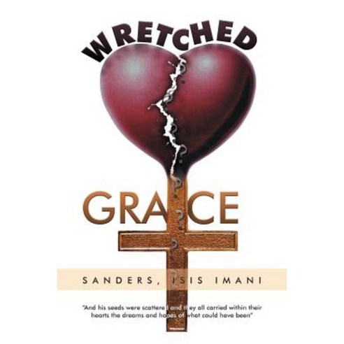 Wretched Grace Paperback, Xlibris Corporation