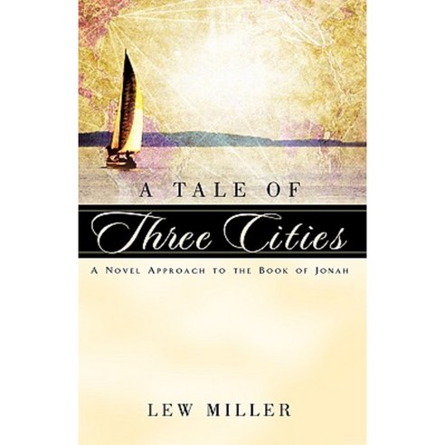 A Tale of Three Cities Hardcover, Xulon Press