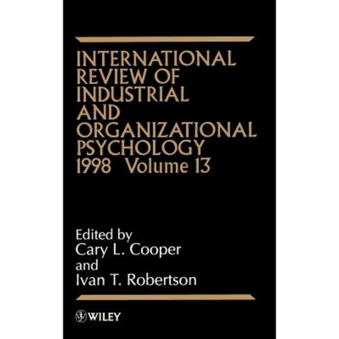 International Review of Industrial and Organizational Psychology 1998 Volume 13 Hardcover, Wiley