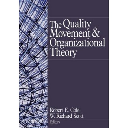 The Quality Movement and Organization Theory Hardcover, Sage Publications, Inc