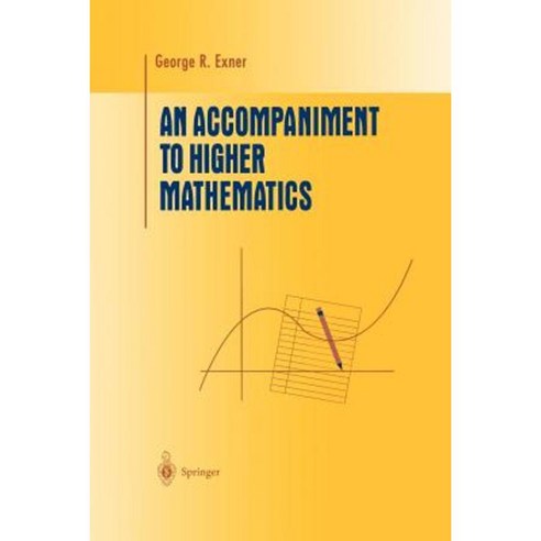 An Accompaniment to Higher Mathematics Paperback, Springer