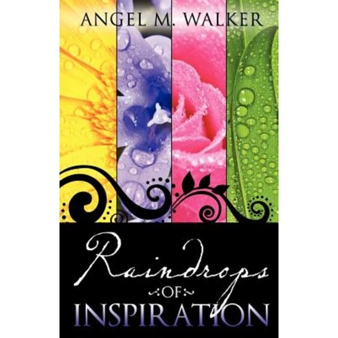 Raindrops of Inspiration Paperback, Xulon Press