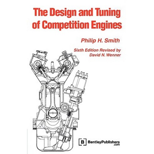 The Design and Tuning of Competition Engines Paperback, Bentley Publishers