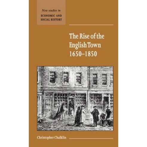 The Rise of the English Town 1650 1850 Hardcover, Cambridge University Press