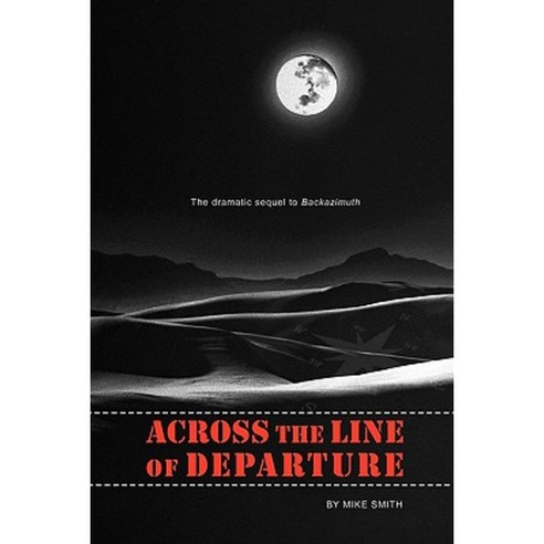 Across the Line of Departure Paperback, Createspace