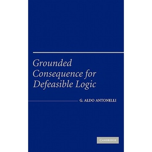 Grounded Consequence for Defeasible Logic, Cambridge University Press