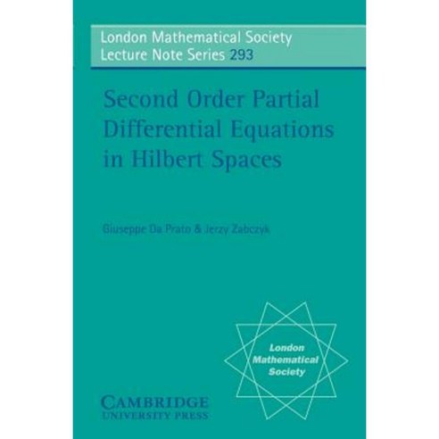 Second Order Partial Differential Equations in Hilbert Spaces Paperback, Cambridge University Press