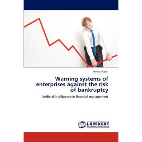 Warning Systems of Enterprises Against the Risk of Bankruptcy Paperback, LAP Lambert Academic Publishing