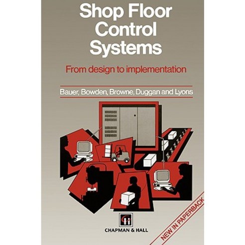 Shop Floor Control Systems Paperback, Springer
