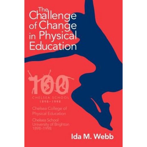 Challenge of Change in Physical Education Paperback, Routledge